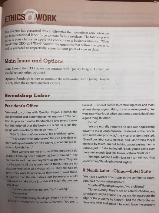 ETHICS WORK e chapter has presented ethical dilemmas that sometimes arise when us- an international labor force to manufactur