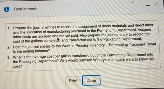 i Requirements 1. Prepare the journal entries to record the assignment of direct materials and direct labor and the allocatio