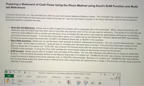 Preparing a Statement of Cash Flows Using the Direct Method using Excels SUM Function and Multi- tab References Innovation E
