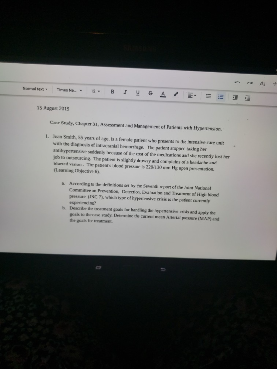 A Times Ne. Normal text R A I 12 15 August 2019 Case Study, Chapter 31, Assessment and Management of Patients with Hypertensi