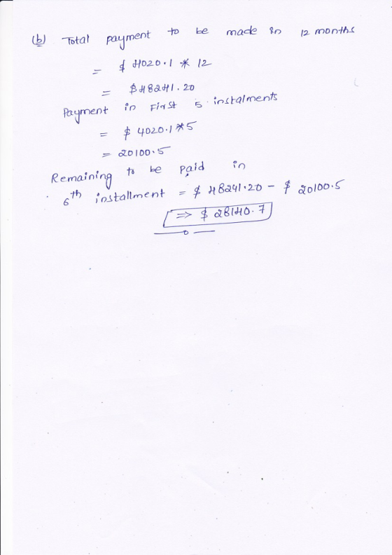 to be made months 4 HD2.0.1 , 12. Payment in FiSt nalments Remaining ta be paid c, installment ะ $48a41-20- faoloo . S