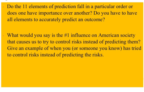 Do the 11 elements of prediction fall in a particular order or does one have importance over another? Do you have to have all