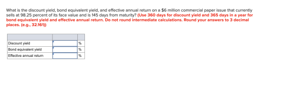 What is the discount yield, bond equivalent yield, and effective annual return on a $6 million commercial paper issue that cu