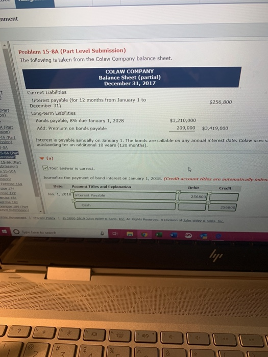 nment Problem 15-8A (Part Level Submission) The following is taken from the Colaw Company balance sheet. COLAW COMPANY Balanc