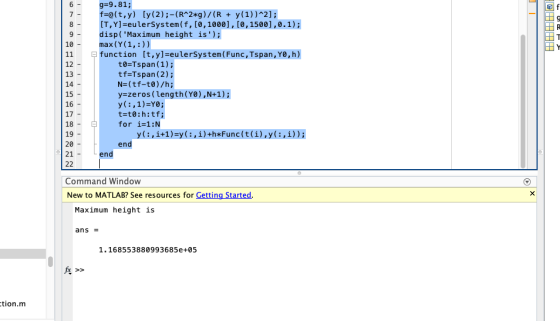 Of 1971 6 7 8 - 9 10 11 12 - 13 14 15 - 16 - 17 - 18 19 20 21 - 22 g=9.81; f=@(t,y) [y(2);-(R^2*g)/(R + y(1))^2); [T,Y]=euler