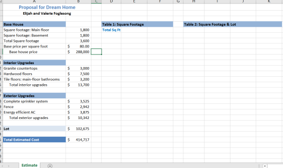 G H Proposal for Dream Home Elijah and Valerie Foglesong Table 2: Square Footage & Lot Table 1: Square Footage Total Sq Ft Ba