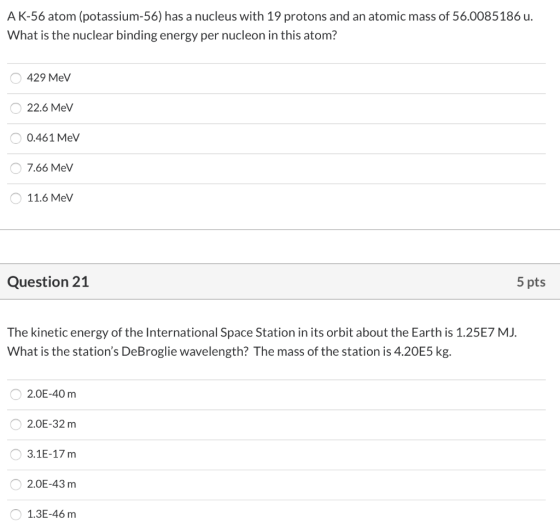 A K-56 atom (potassium-56) has a nucleus with 19 protons and an atomic mass of 56.0085186 u. What is the nuclear binding ener