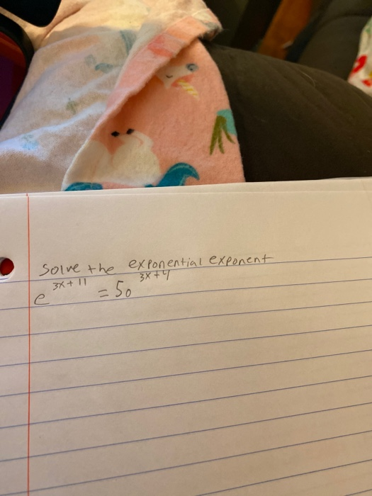 solve the exponential exponent 3XFT 3x + 1 =50 e