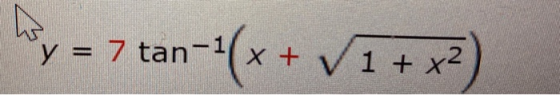 h = 7 tan-1* 1-2(x + 1 + x²