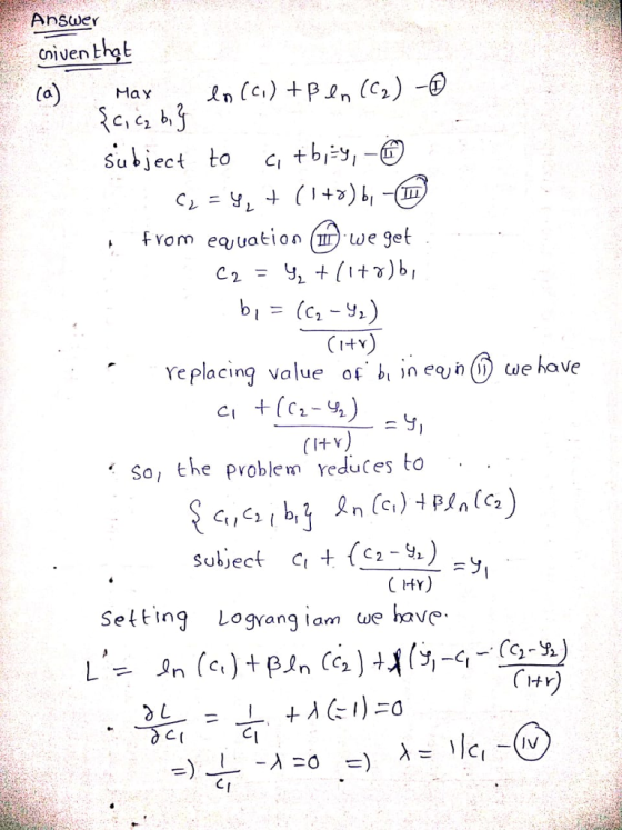 AnsweY Cniven that c,c Subject to c b, replacing value of, bl )n eq) n。ue have So, the pvoblem reduces to c +(c2-y.) HY) subject Setting Lagyang iam we have