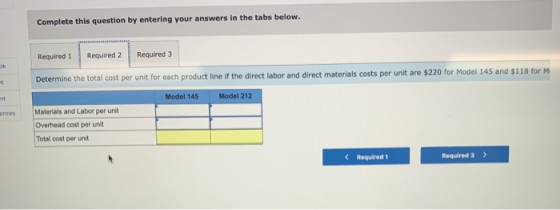 Complete this question by entering your answers in the tabs below. Required 1 Required 2 Required 3 Determine the total cost