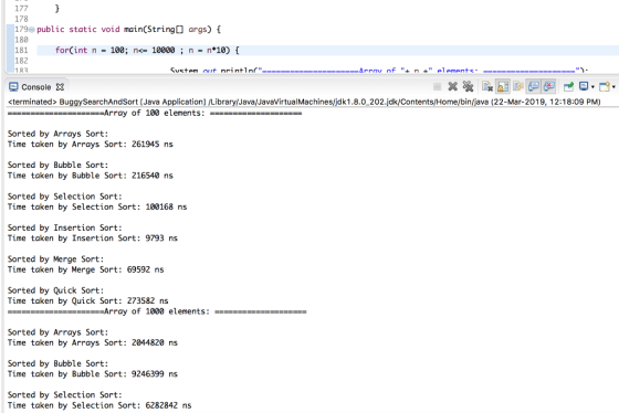 178 1799 public static void main(String□ args) { 180 181 for int n 100; n<- 10000; n n*10) 182 183 Array of n elements E