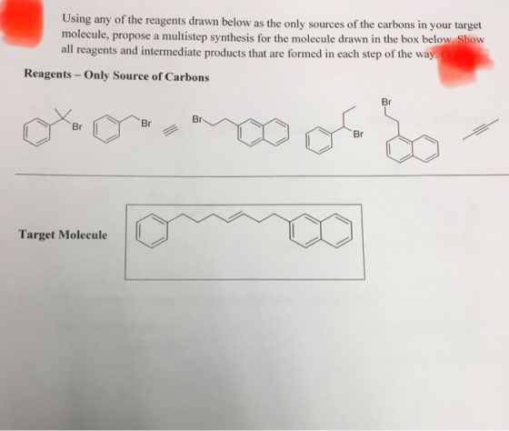 Using any of the reagents drawn below as the only sources of the carbons in your target molecule, propose a multistep synthes
