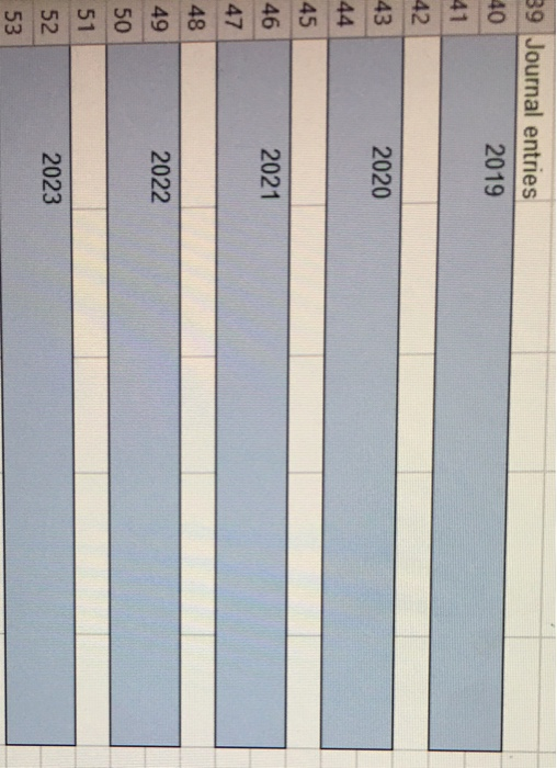 39 Journal entries 40 2019 42 43 2020 44 45 46 2021 47 48 2022 49 50 51 52 2023 53