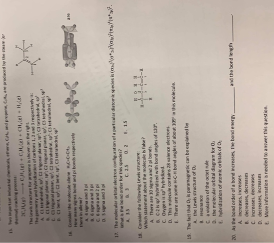 15. Two important industrial chemicals, ethene, CiH, and propene, CH, are produced by the steam (or thermal) cracking process