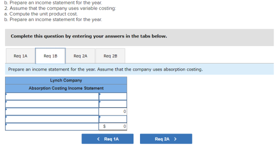 b. Prepare an income statement for the year. 2. Assume that the company uses variable costing: a. Compute the unit product co