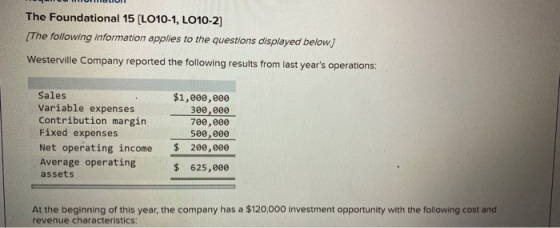 The Foundational 15 (LO10-1, LO10-2] (The following information applies to the questions displayed below.] Westerville Compan