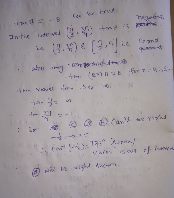 Con be true tamo = -8 In the interval negative tam o Boostine, 2) > Seond n 2 2 oto quadranti also ably time and the tem (20)