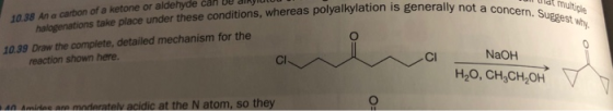 perally not a concern. Suggest wy Uld multiple 10.38 An a carbon of a ketone or aldehyde can be dikylut halocenations take pl