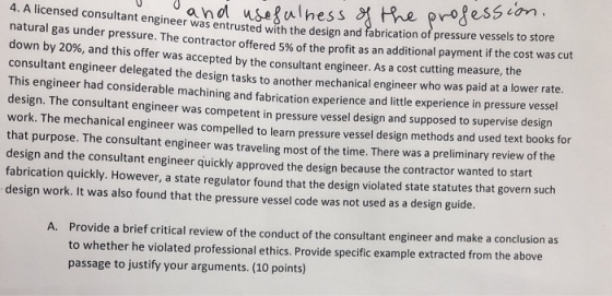 ian ulhess 4. A licensed consult natural gas under pressure. The contractor offered 5% of the profit as an ad down by 20%, an