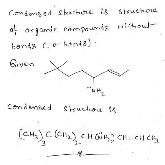 Structra Condens ed Shructura i withoul o oamie compounds bonds Co bondg) Given Condensed shructure A CHC CHH CHCH C 3