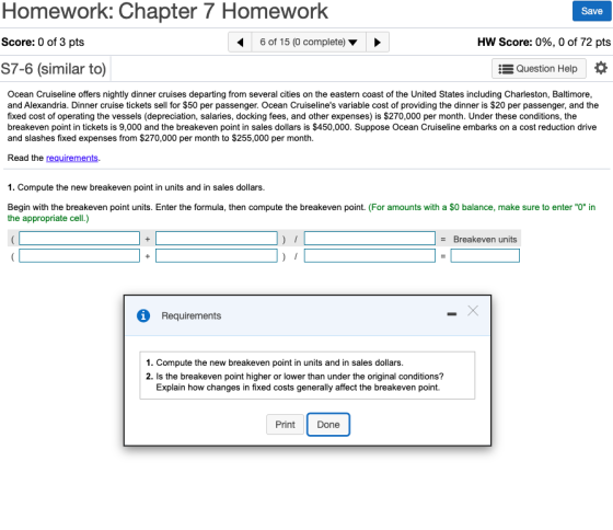 Homework: Chapter 7 Homework Save Score: 0 of 3 pts 6 of 15 (0 complete) HW Score: 0%, 0 of 72 pts S7-6 (similar to) Question
