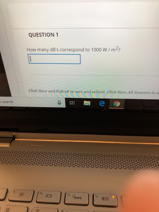 QUESTION 1 How many dBs correspond to 1000 W /m2? Click Save and Submit to save and submit. Click Save All Answers to s search /1ーリ之1ハハハハハハハハハハハハハハハハハハハハハハハハハハハハハハハハ /1/1/1/1/1/、ハハハハハハハハハハハハハハハハハハハハハハハハハハハハハ ハハハハハハハハハハハハハハハハハハハハハハハハハハハハハハハハ, f3 46