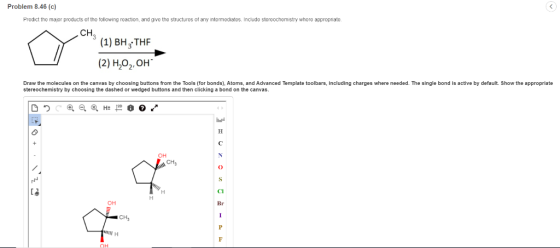 Problem 8.46 (c) Predict the major products of the tollowing reaction, and give the structures of any intermediates. Include