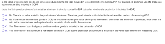 Is the value of intermediate goods and services produced during the year included in Gross Domestic Product (GDP)? For exampl