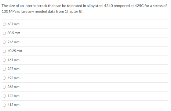 The size of an internal crack that can be tolerated in alloy steel 4340 tempered at 425C for a stress of 100 MPa is (use any