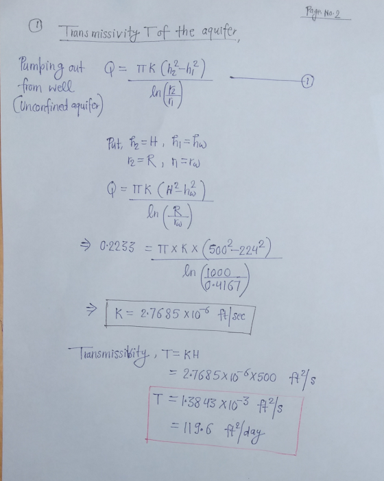 Page. No. 2 o Transmissivity of the aquifer, Pumping out Q = TTK (h²_h?) from well Cunconfined aquifer) ln ( fil Put, h = H,