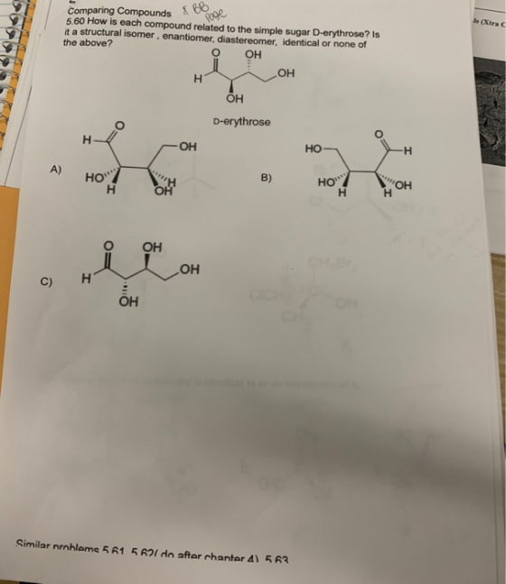 Is Xtra Comparing Compounds Borove 5.60 How is each compound related to the simple sugar D-erythrose? Is it a structural isom