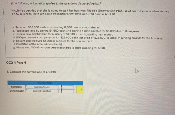 [The following information applies to the questions displayed below) Nicole has decided that she is going to start her busine