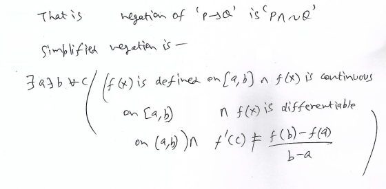 That is negation of p-Ja is pana simplified negation is - Za3b&c/ lf (4) is defined on [a,b] n. f(x) is continuous on [a, b