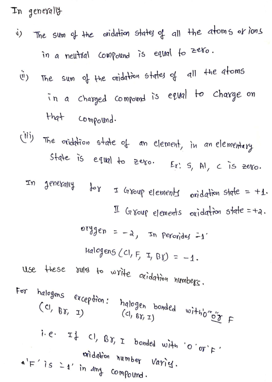 In generally i) The sum of the oxidation states of all the atoms of ions in a neutral compound is equal to zero. The sum of t