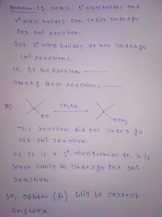 question - 1 gr Methyl, 10 aluyl halides and 20 aluyl halides can easily unde ago Fo3 м2 яе с Hon. But 3o aluut halides do no