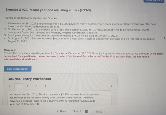 Exercise 3-10A Record year-end adjusting entries (LO3-3) Consider the following situations for Shocker: 1. On November 28, 20