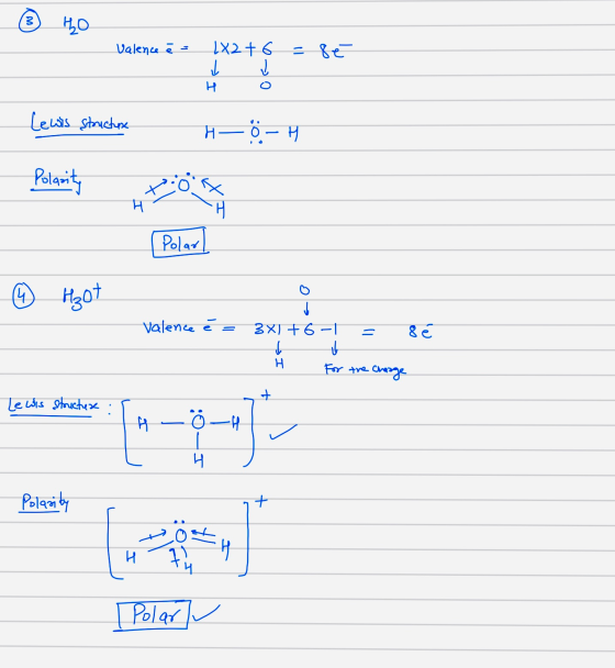 ② ho Valence e = 1X2 + 6 - 8 é H Lewis structure H o H Polarity porn Polar] » Hoot Valence é = 3x1 +6 -1 = . For the charge h