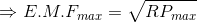 \Rightarrow E.M.F_{max}=\sqrt{RP_{max}}