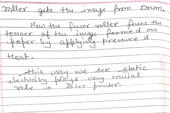 soller gets the image from Drum. Now the fuser soller fuses the tonner of the image forme of on paper by applying pressure &