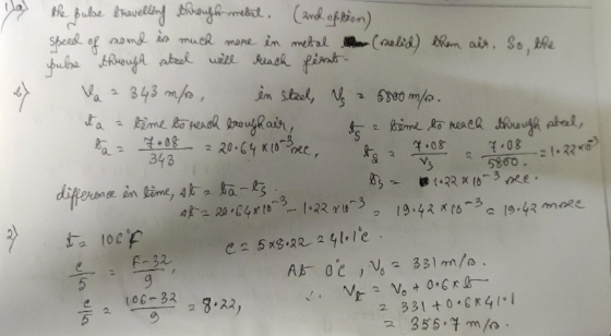 Speed of 45 2 20.64*103 the pulse & riavelling haugh metal (and option) rond is much more in metal Craoled) them air. So, the