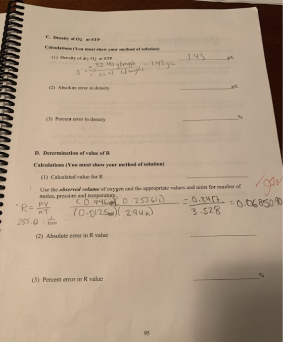 C. Density of O2 at STP Calculations (You must show your method of solution) 1.93 (1) Density of dry O2 at STP 32.00 gl moye,