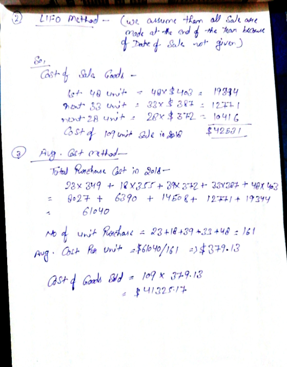 I 2 LIFO Method - (we assume them all sale are made at the end of the team because of Date of Sale not given) ② Cast of Sale
