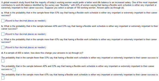 A global research study found that the majority of todays working women would prefer a better work-life balance to an increa