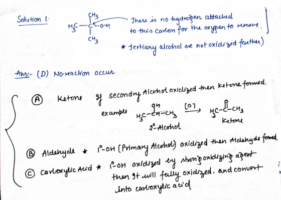 Solution to HC-cron - There is no hydrogen attached to this carbon for the oxygen to remove * Jertiary alcohol are not oxidiz
