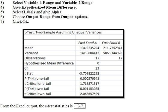 4) 5) Select Variable 1 Range and Variable 2 Range. Give Hypothesized Mean Difference. Select Labels and give Alpha. Choose O