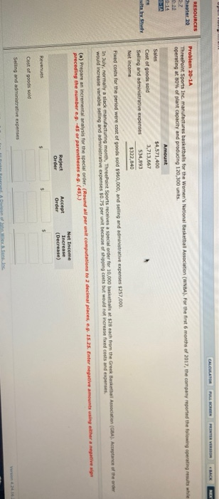 RESOURCES Chapter 20 CALCULATOR Problem 20-1A ThreePoint Soorts incantares baskets for the Womens National Basketball Associ