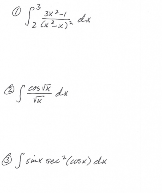 0 bie 3x2_1 e CX 3x)2 dx 2 esco cos va va dx 3 l sinx sec? (cosx) dx