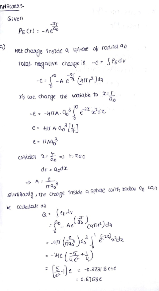 Given -2r a) net chaage instde a phee ot radii o Total nagatve change is e Seedv 2 1b one change the va iable to χ:L do 9 aD Gilaot, the change inside a sphne oth e calauak a) 0.6168