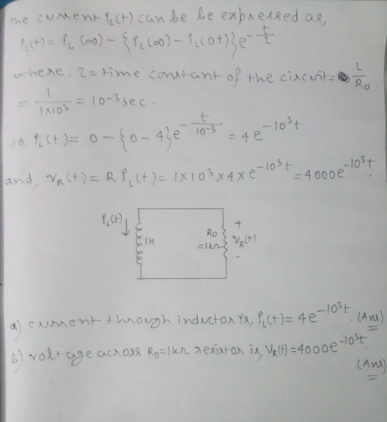 The curent (t) can be be expressed as, Pe (t) = f (as) - {12 (20) - Plotzet where, 2= time constant of the cincerit= Roo 10-3